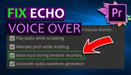 FIX Premiere Pro Voice Over Echo - Cover