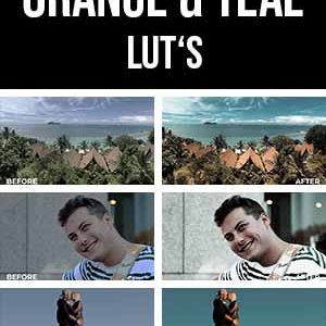 Orange & Teal LUT’s (Filmmaker Edition)