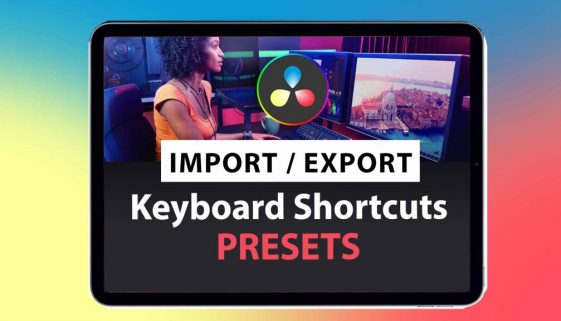 How to import/export DaVinci Resolve iPad Shortcut Presets