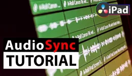 Easy sync Audio and Video in DaVinci Resolve iPad