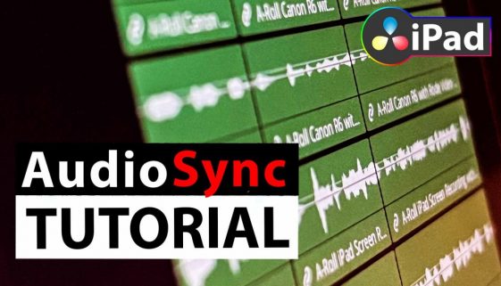 Easy sync Audio and Video in DaVinci Resolve iPad