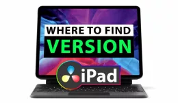 How to see current installed Version of DaVinci Resolve iPad?