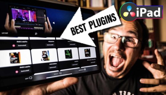 BEST PLUGINS for DaVinci Resolve on iPad you need to know!
