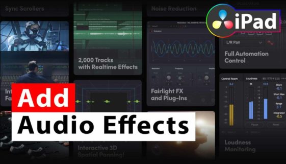 How To Add Audio Effects 🔊 DaVinci Resolve iPad