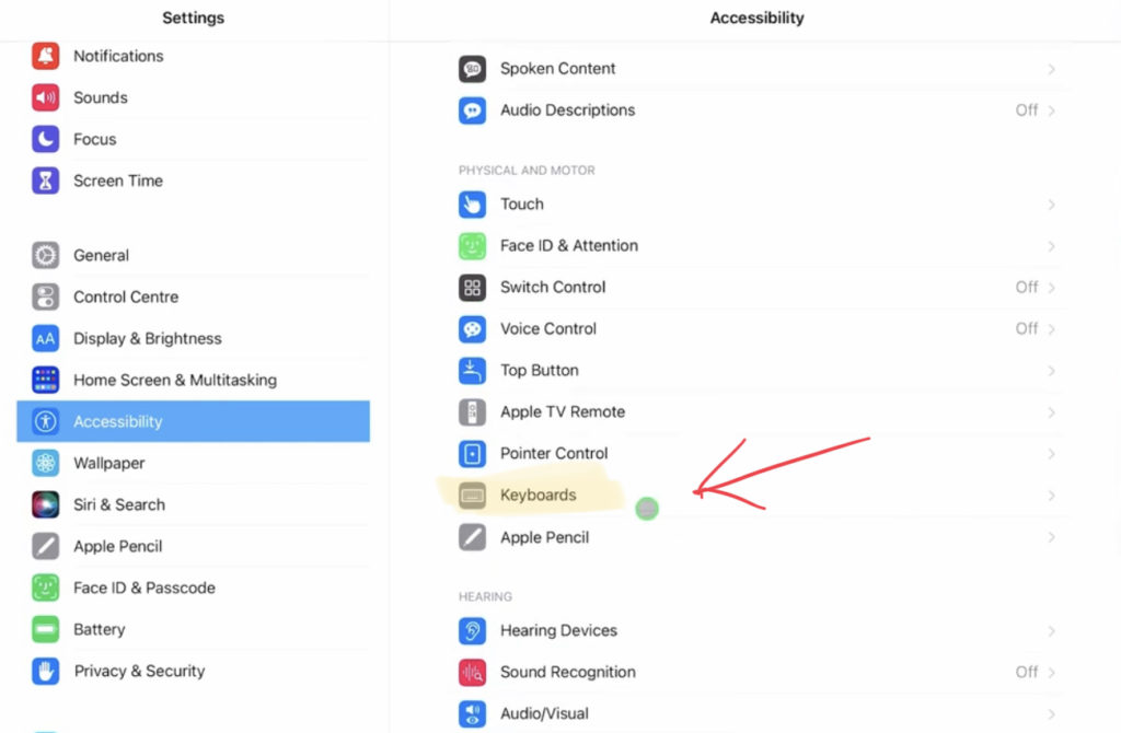 Go to Settings, Accessibility and Keyboards