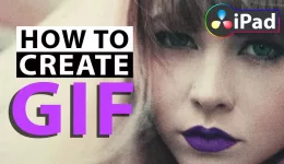 How To Create GIF in DaVinci Resolve iPad