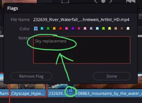 You can click on a Flag and give it notes. Like in this example the VFX Guy later should do sky replacement.