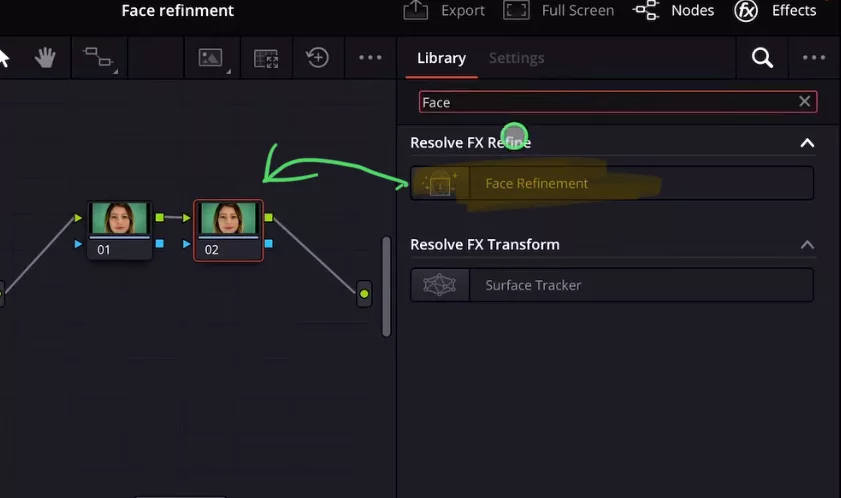 Select the new node and search under Effects for “Face Refinement”
