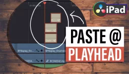 How To PASTE Clips at PLAYHEAD in DaVinci Resolve iPad