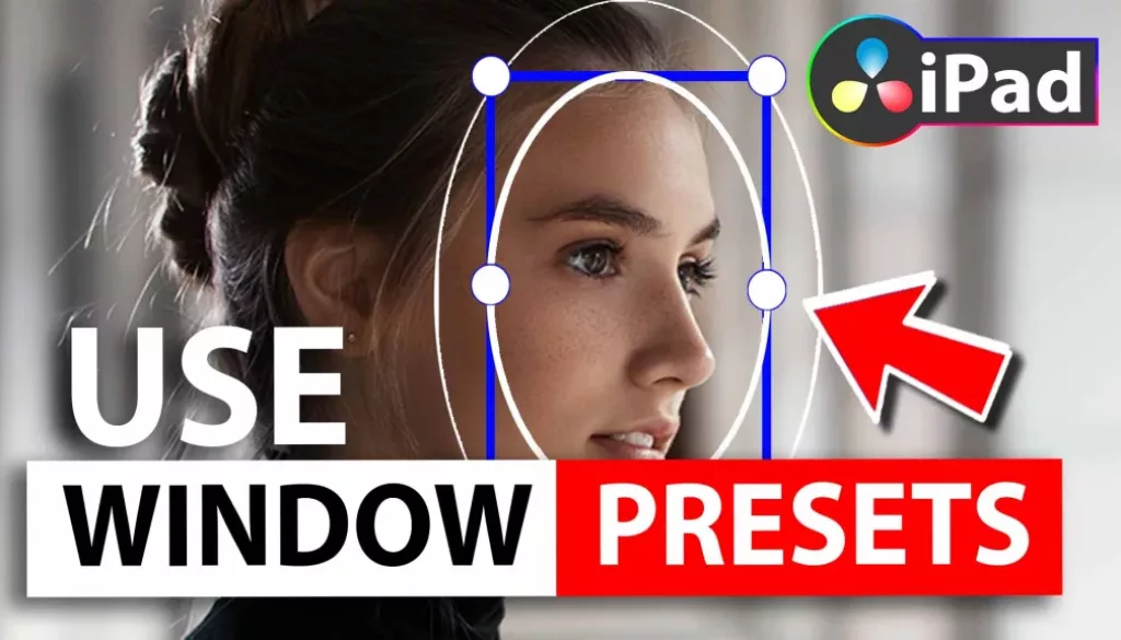 How To Create Color Window Presets in DaVinci Resolve iPad