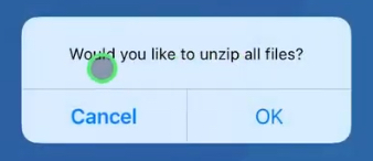 A popup window that will ask you “Would you like to unzip all files?” - Click on OK.