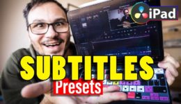 How To Edit Subtitles + Create Presets (DaVinci Resolve iPad)