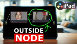 How To Add Outside Node in DaVinci Resolve iPad