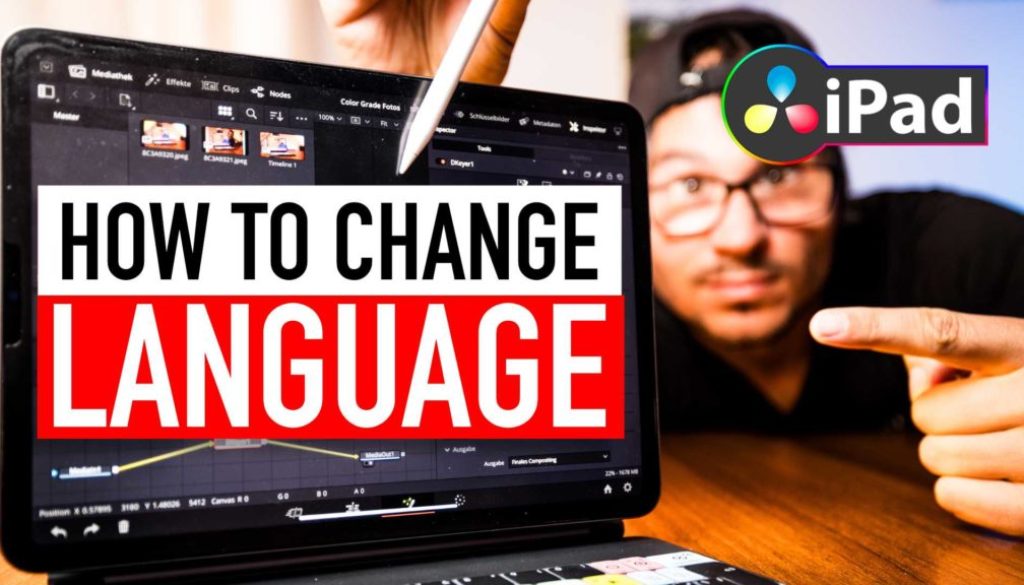 How To Change Language DaVinci Resolve iPad?