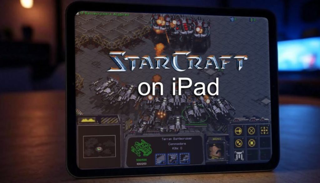 StarCraft Brood War on iPad (it actually works!)