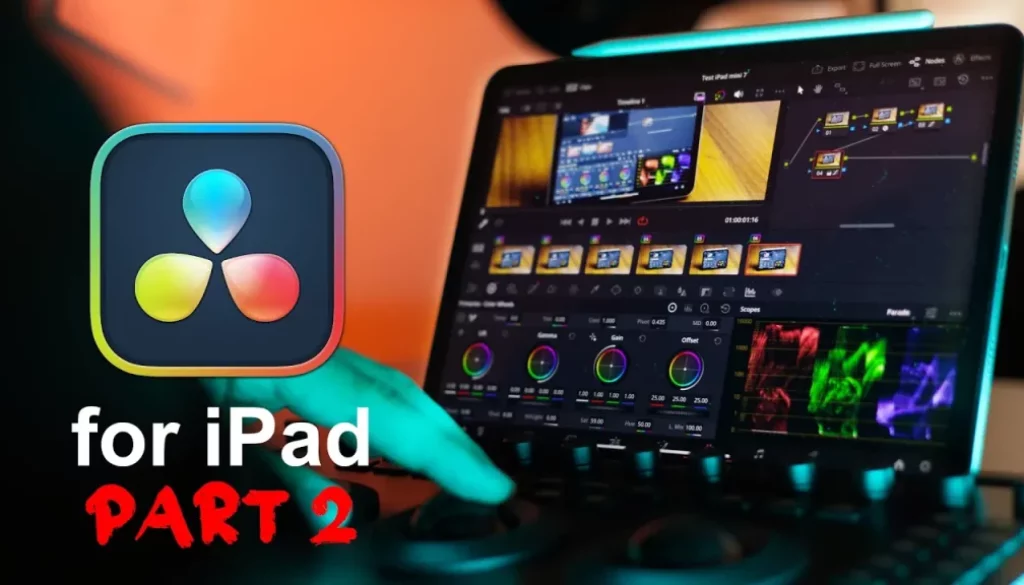 Top 10 Features in DaVinci Resolve for iPad You Should Know [Part 2]