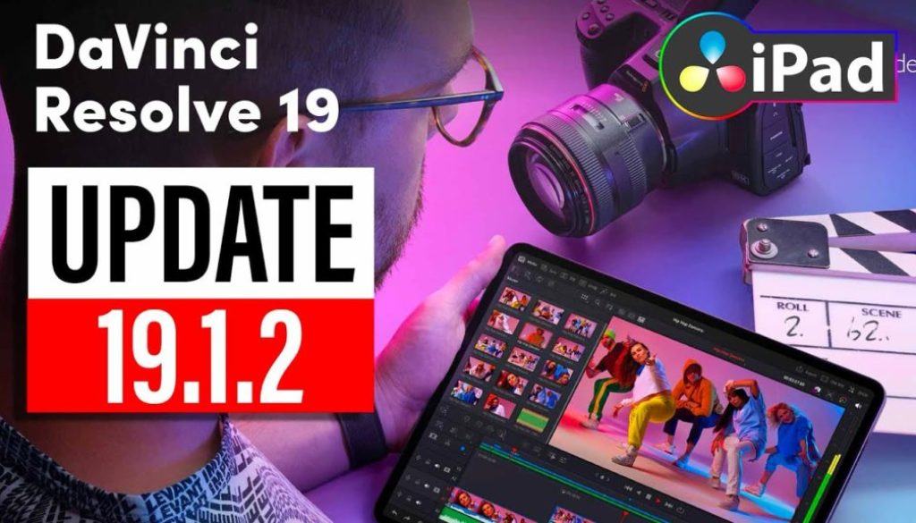DaVinci Resolve iPad UPDATE: 19.1.2