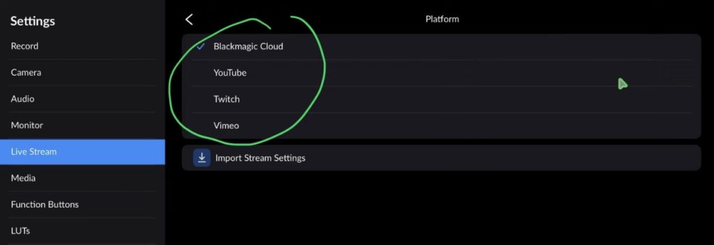You can chose one of the following Platforms: Blackmagic Cloud, YouTube, Twitch and Vimeo.