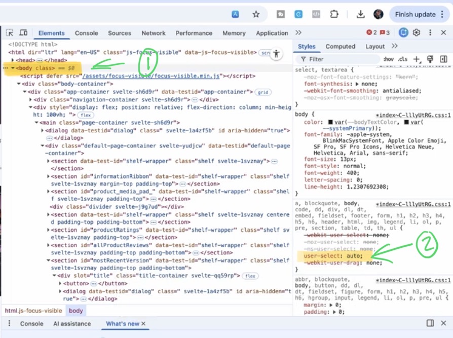 In Chrome DevTools, select the body element and find user-select: none in the Styles panel. Change none to auto to unlock text selection across the entire page.