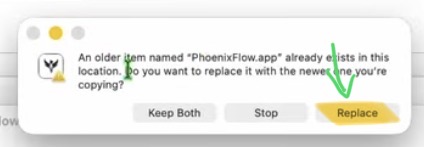 Your Mac tells you that an older item named Phoenix Flow already exists. Click "Replace" to install the new version.
