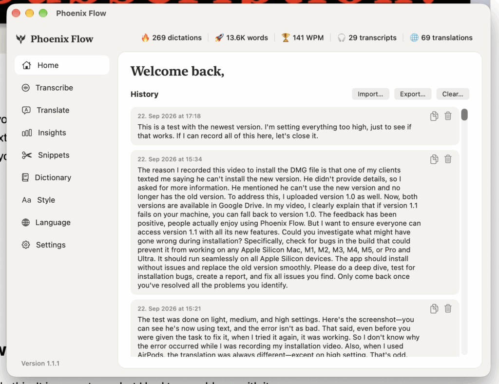The Phoenix Flow window. Every dictation is saved in your history, and that history stays on your Mac.