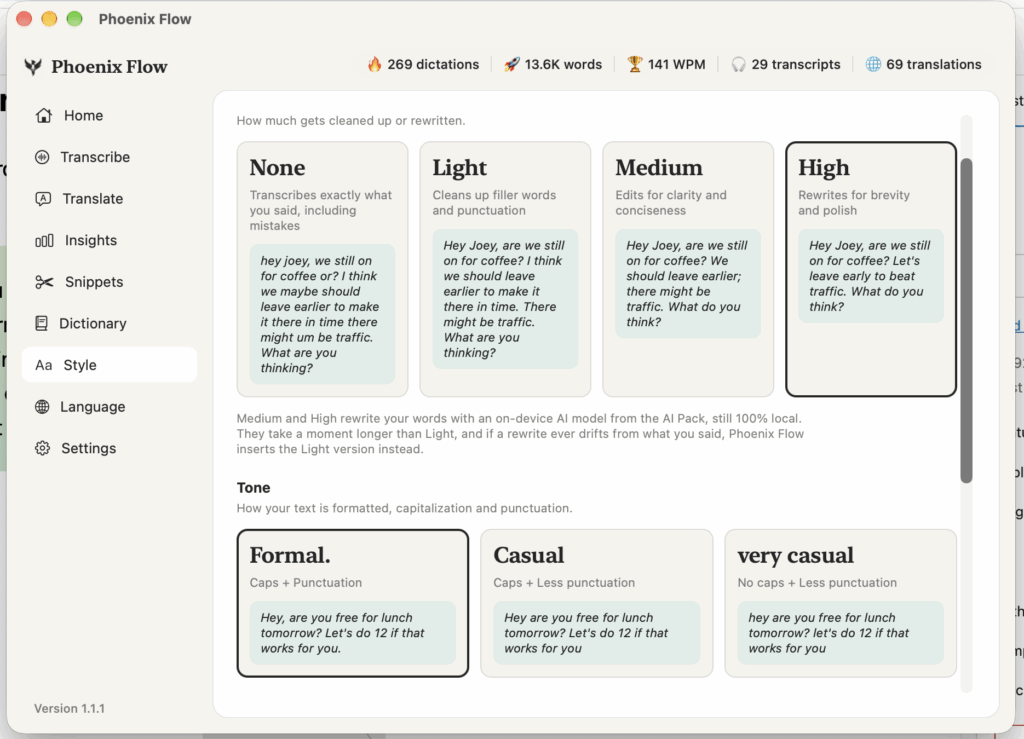 Choose how strongly the local AI formats your text and which tone it should use.