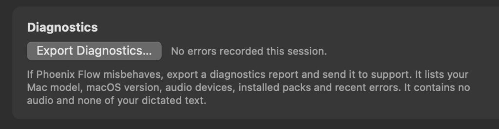 If something doesn't work, click Export Diagnostics and send me the file together with a short description of the problem.